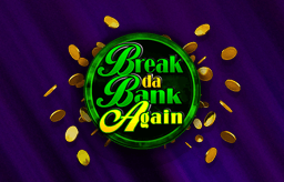 Break Da Bank Again